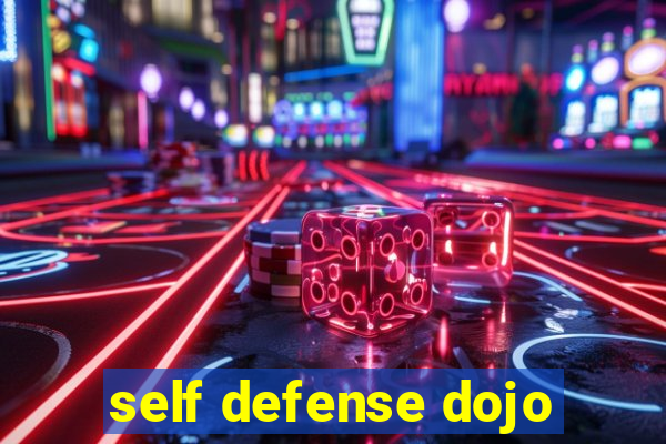 self defense dojo